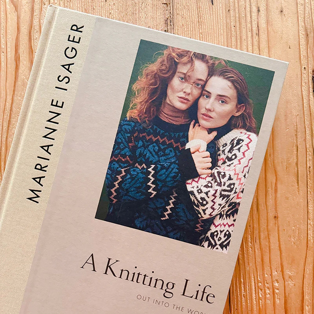 A KNITTING LIFE -2  OUT INTO THE WORLD  | ISAGER